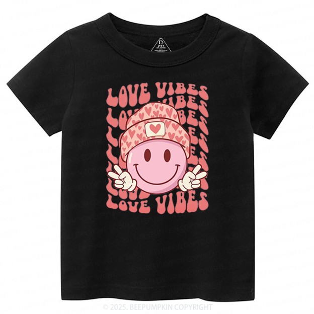 Love Vibes Valentines Day Toddler&Kids Tees Beepumpkin