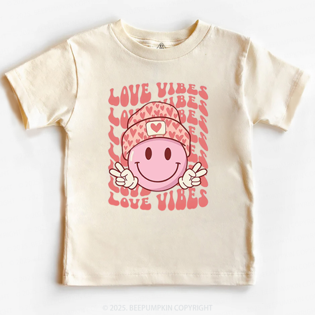 Love Vibes Valentines Day Toddler&Kids Tees Beepumpkin