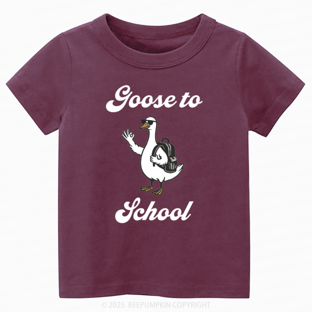 Goose to School Toddler&Kid's Tees Beepumpkin
