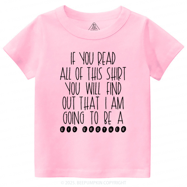 I Am Going To Be A Big Brother Toddler&Kid's Tees Beepumpkin