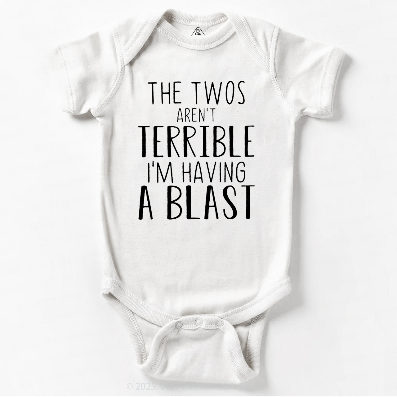 The Twos Aren't Terrible, I'm Having A Blast Bodysuit Beepumpkin