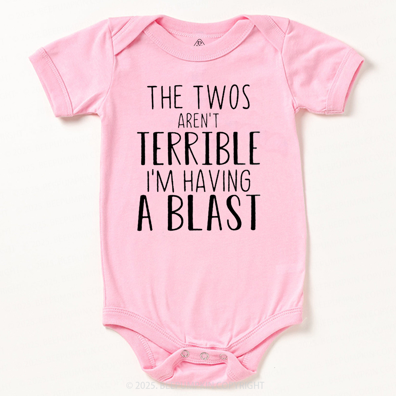 The Twos Aren't Terrible, I'm Having A Blast Bodysuit Beepumpkin