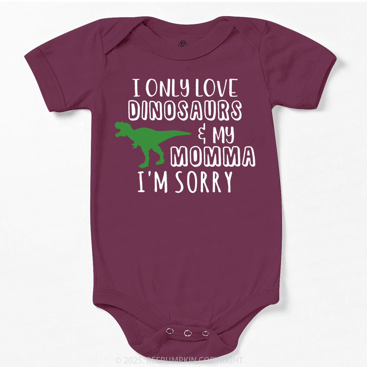 I Only Love Dinosaurs Bodysuit Beepumpkin