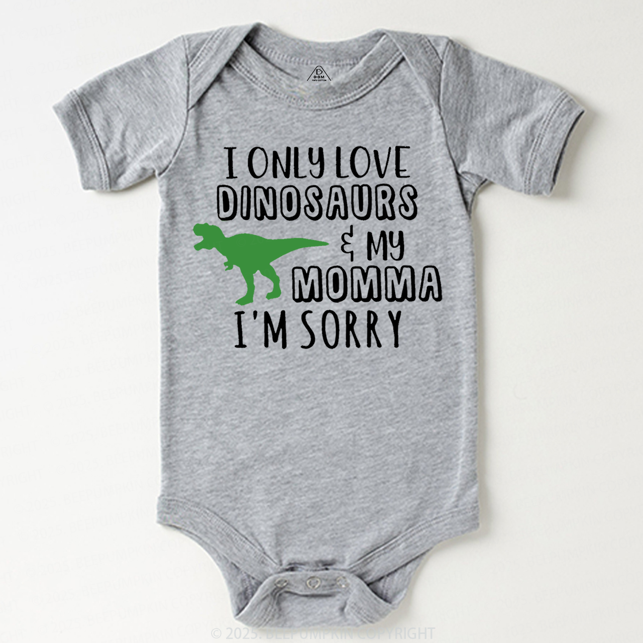 I Only Love Dinosaurs Bodysuit Beepumpkin