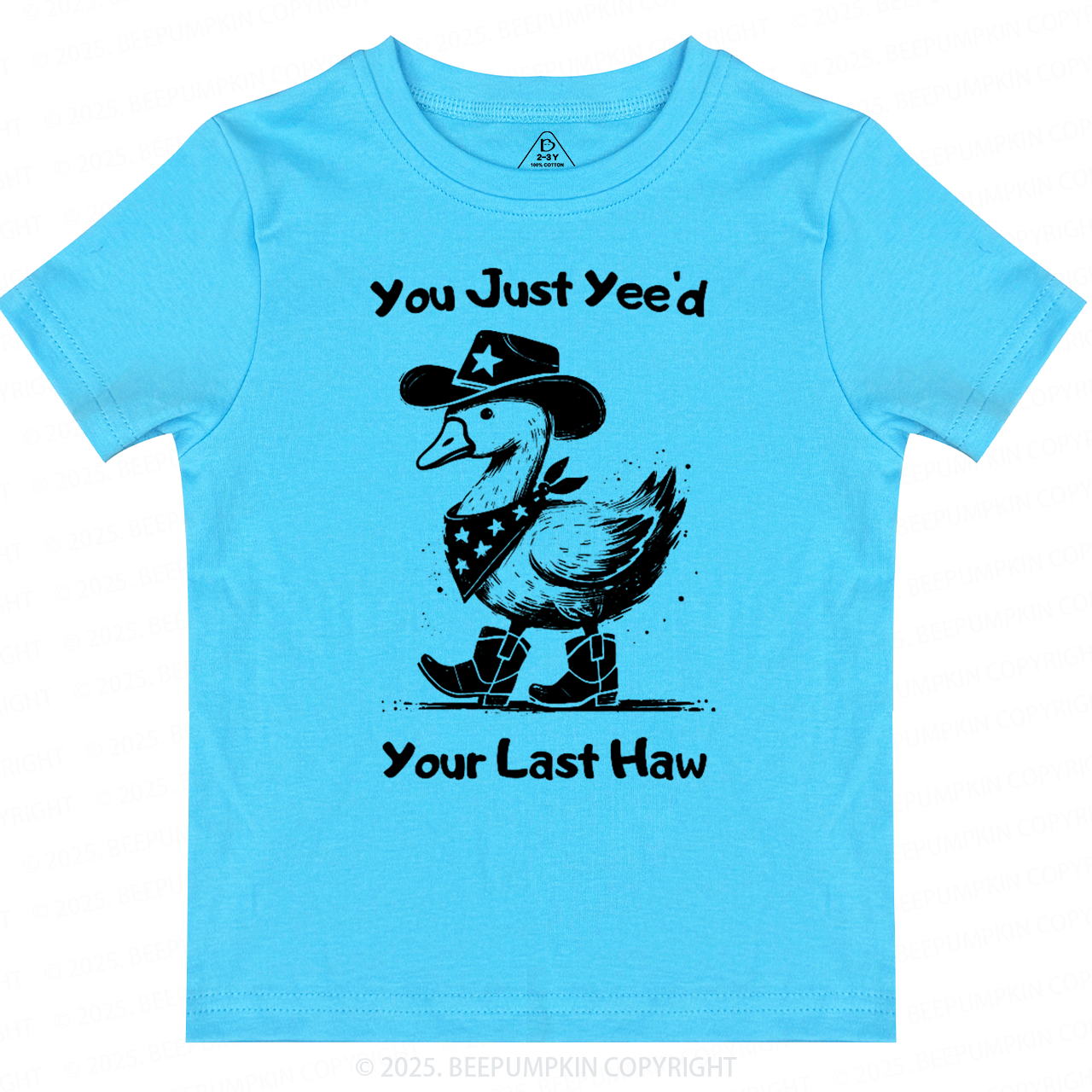 You Just Yee'd Your Last Haw Toddler&Kid's Tees Beepumpkin