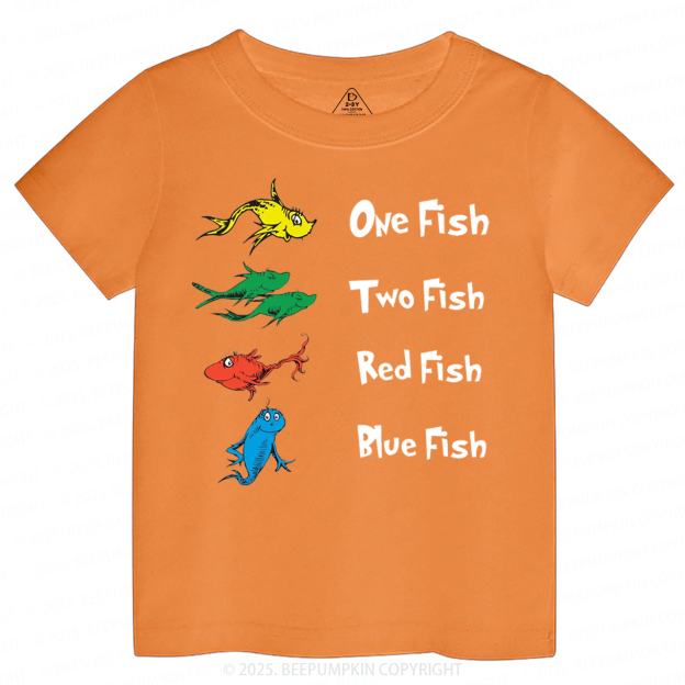 One Fish Two Fish Red Fish Blue Fish Toddler&Kid's Tees Beepumpkin
