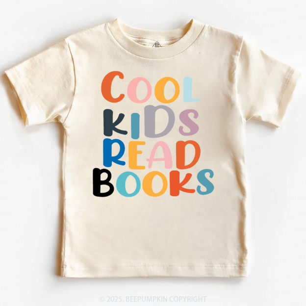 Cool Kids Read Books Toddler&Kid's Tees Beepumpkin