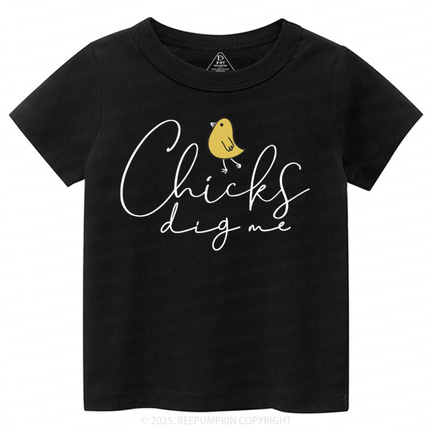 Chicks Dig Me Toddler&Kid's Tees Beepumpkin