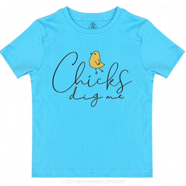 Chicks Dig Me Toddler&Kid's Tees Beepumpkin