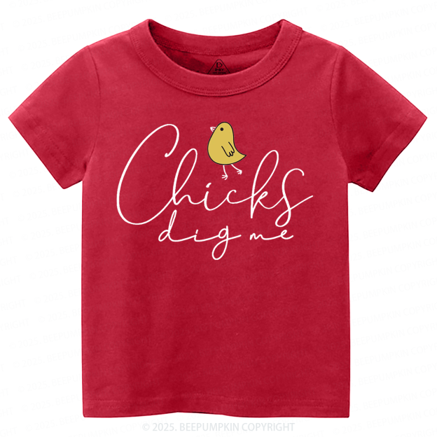Chicks Dig Me Toddler&Kid's Tees Beepumpkin