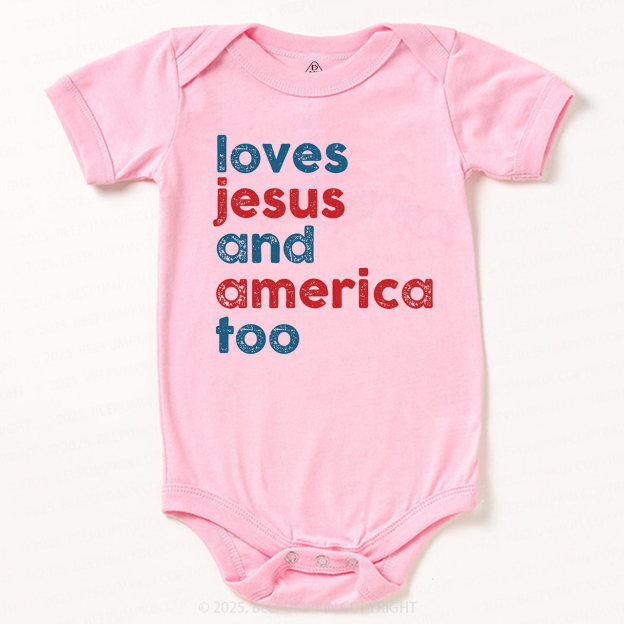 Loves Jesus And America Too Bodysuit Beepumpkin