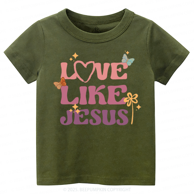 Love Like Jesus Toddler&Kid's Tees Beepumpkin