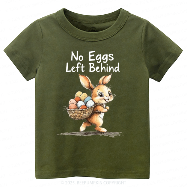 No Eggs Left Behind Toddler&Kid's Tees Beepumpkin