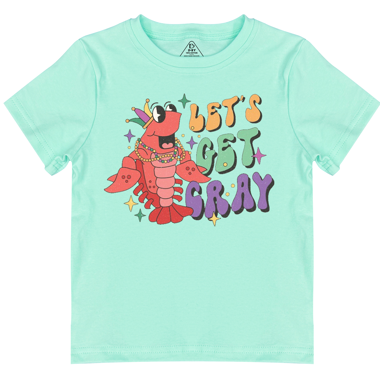 Let's Get Cray Mardi Gras Toddler&Kid's Tees Beepumpkin