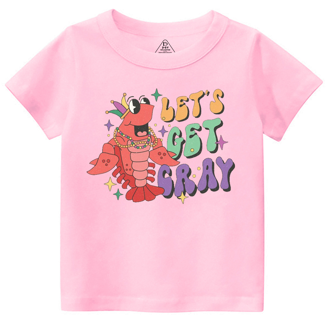 Let's Get Cray Mardi Gras Toddler&Kid's Tees Beepumpkin