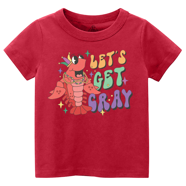 Let's Get Cray Mardi Gras Toddler&Kid's Tees Beepumpkin