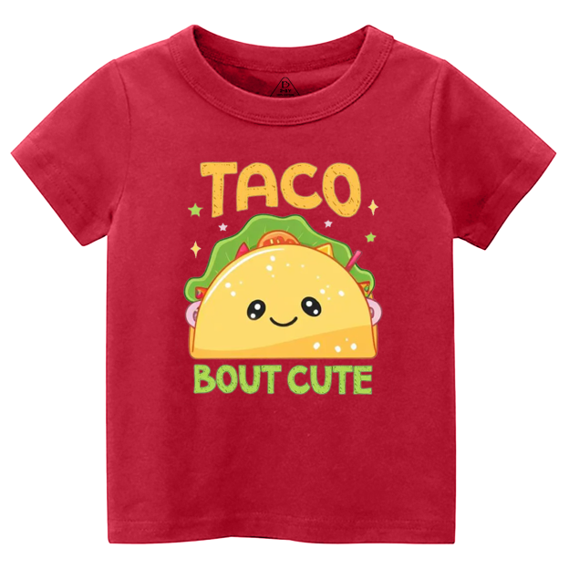 Taco Bout Cute Toddler&Kid's Tees Beepumpkin 7
