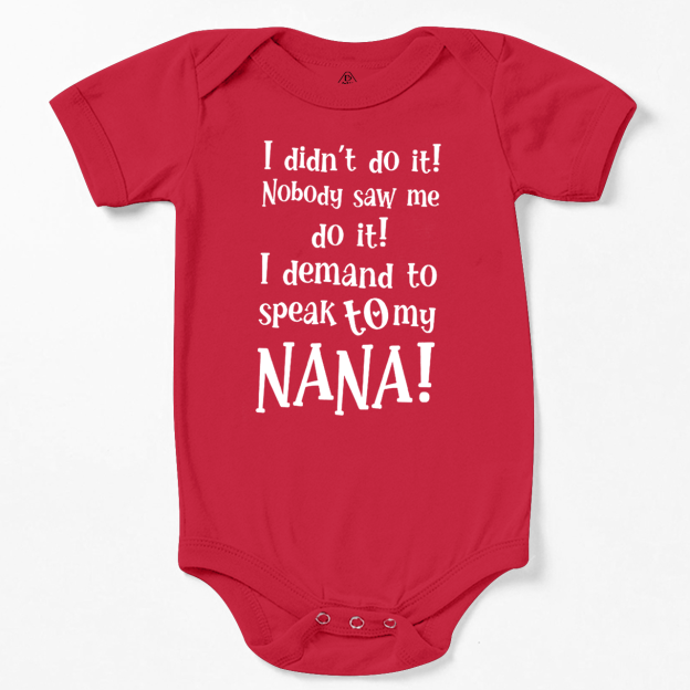 Personalized I Demand To Speak To My Nana Bodysuit Beepumpkin