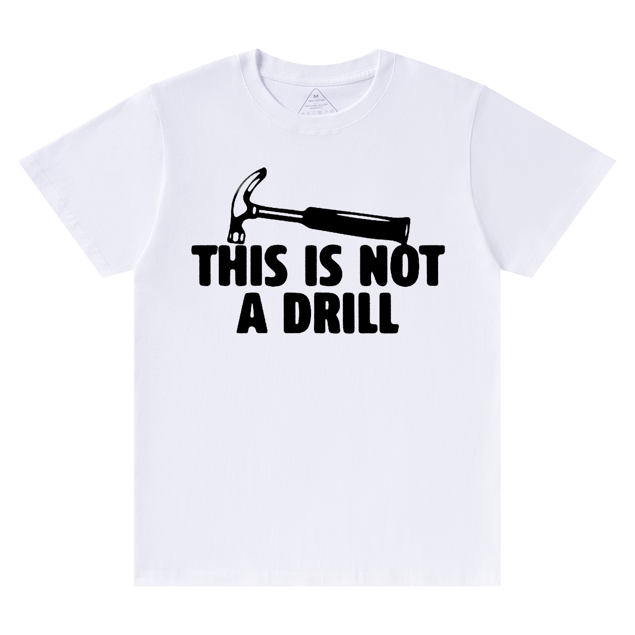 This Is Not A Drill Dad T-shirt