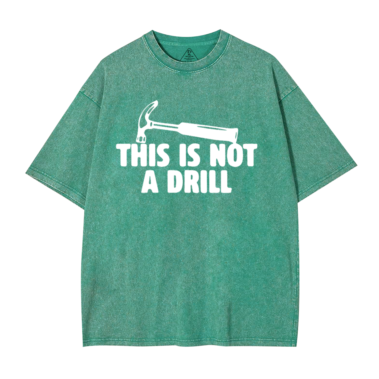 This Is Not A Drill Washed T-Shirts
