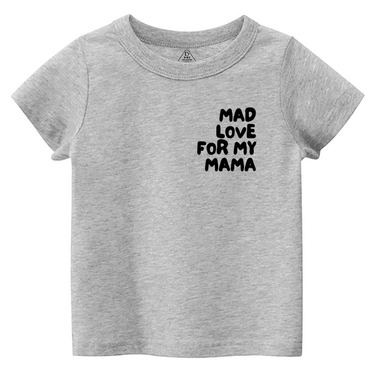 Mad Love For My Mama Toddler&Kid's Tees Beepumpkin
