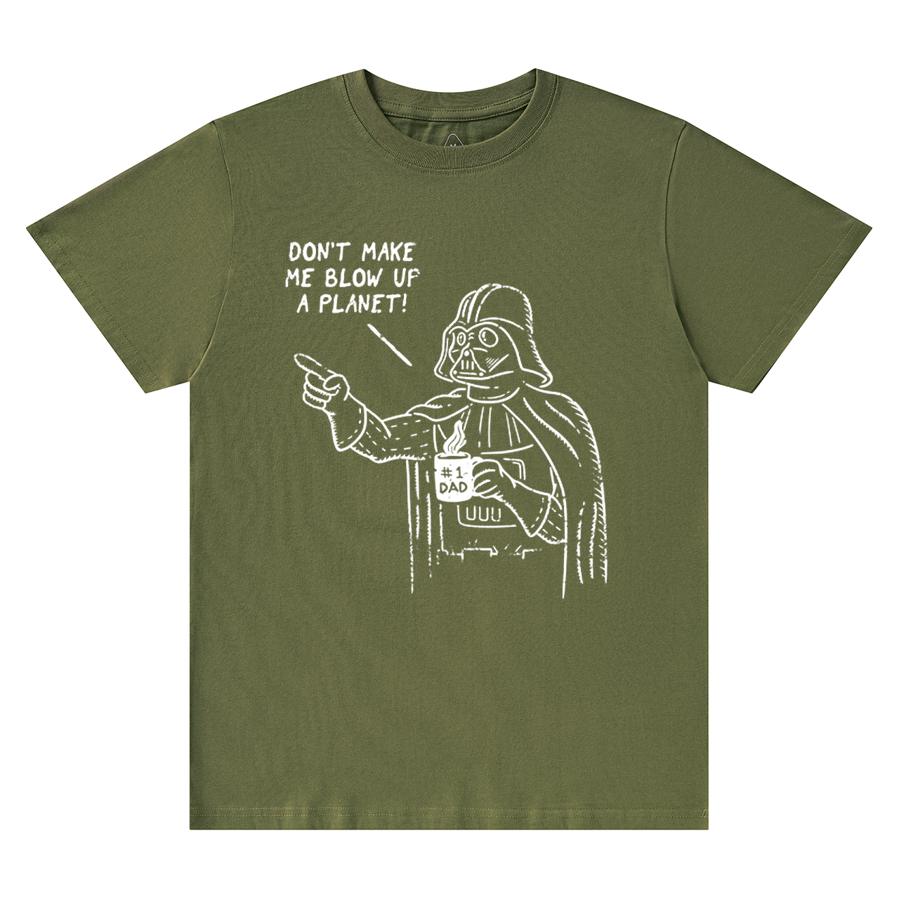 Don't Make Me Blow Up A Planet SW Dad T-shirt
