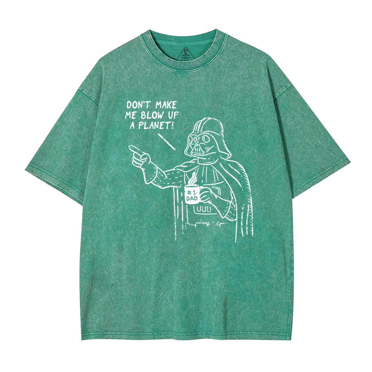 Don't Make Me Blow Up A Planet SW Dad Washed T-Shirts