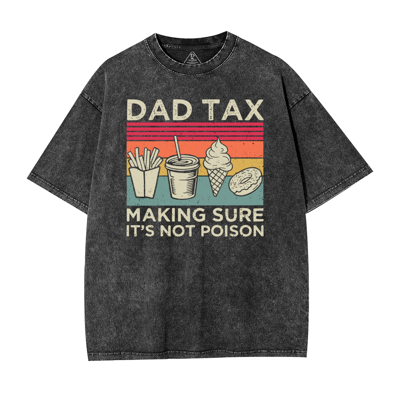 Dad Tax Washed T-Shirts