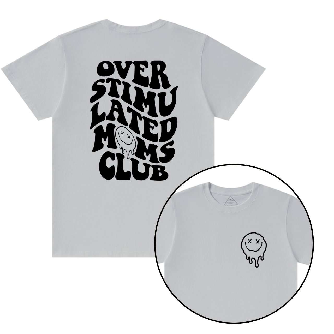 Overstimulated Moms Club Gift Shirt