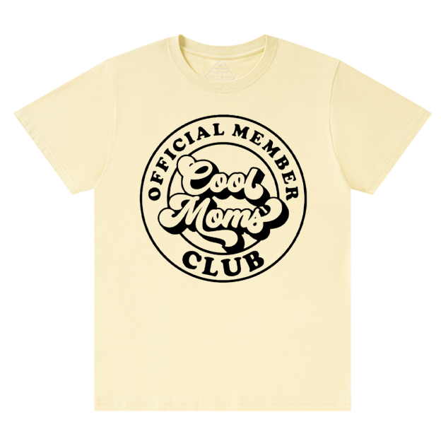 Official Member Cool Moms Club T-Shirts