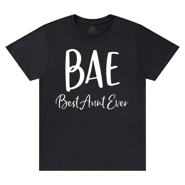BAE Best Aunt Ever T-Shirts 
