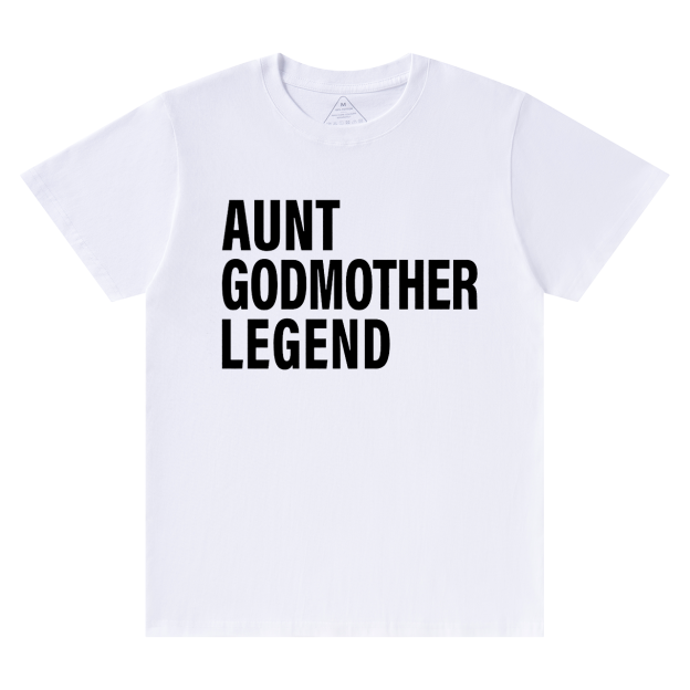 Aunt Godmother Legend T-Shirts 