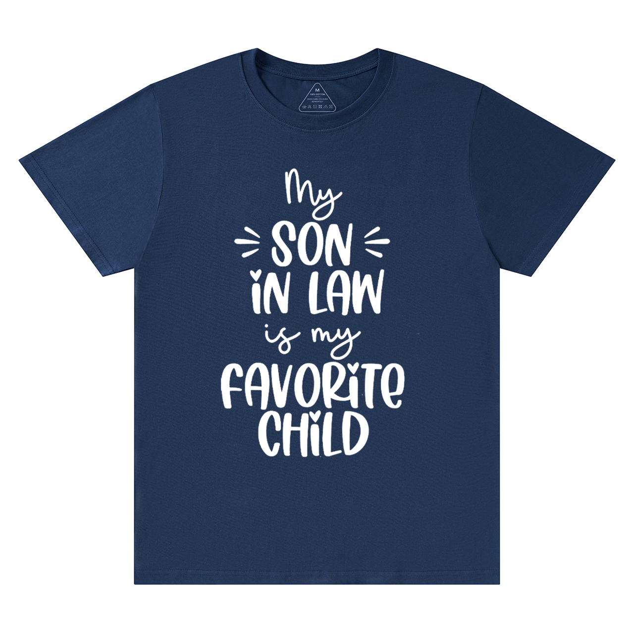 My Son In-law Is My Favorite Mama T-Shirts
