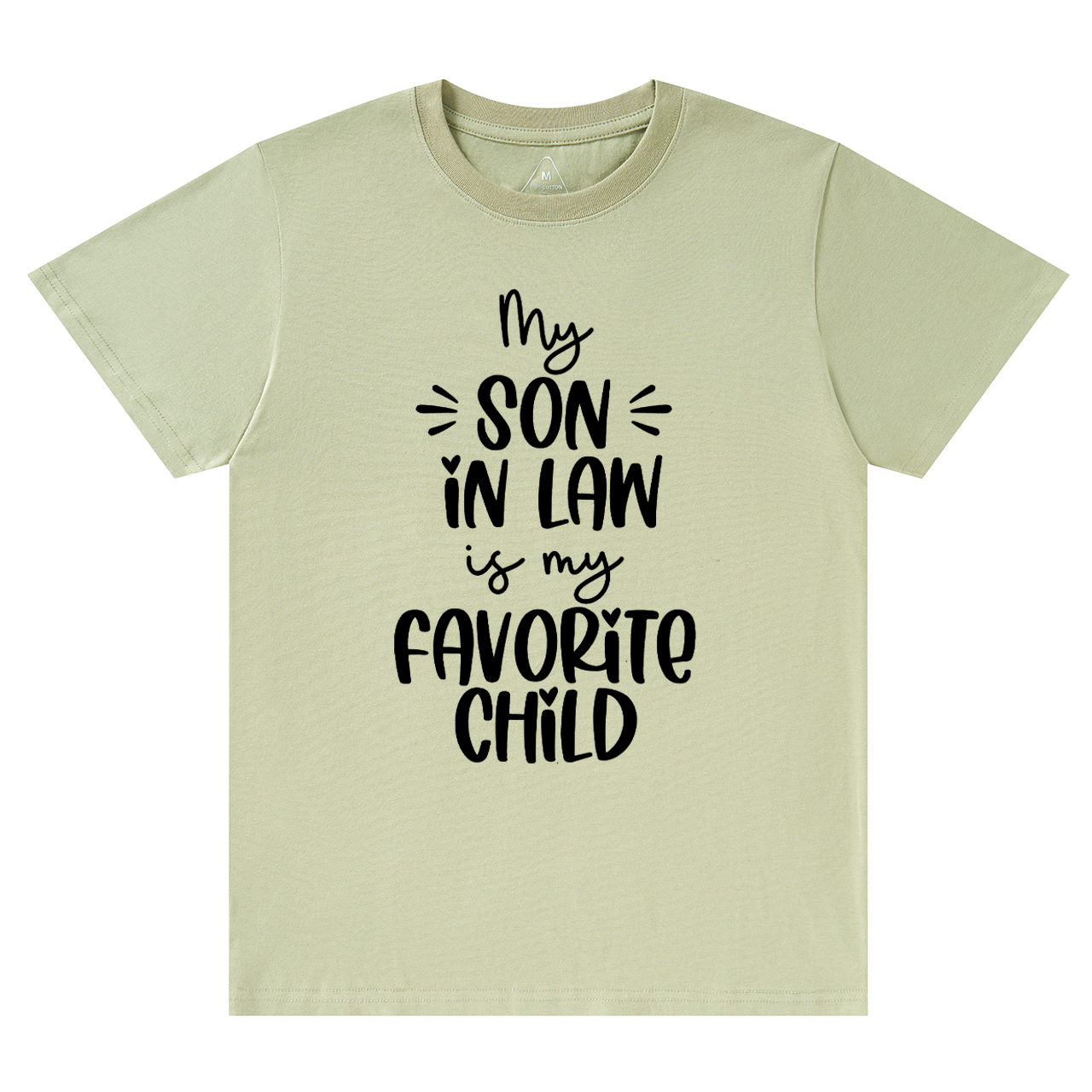 My Son In-law Is My Favorite Mama T-Shirts