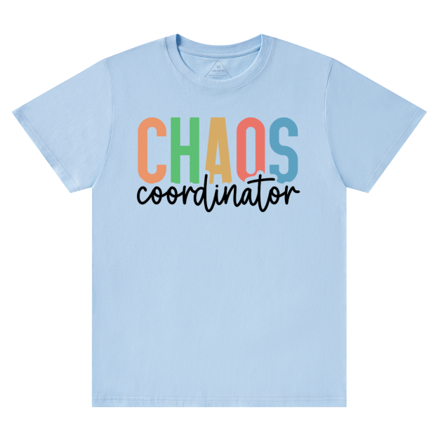 Chaos Coordinator Mama T-Shirts