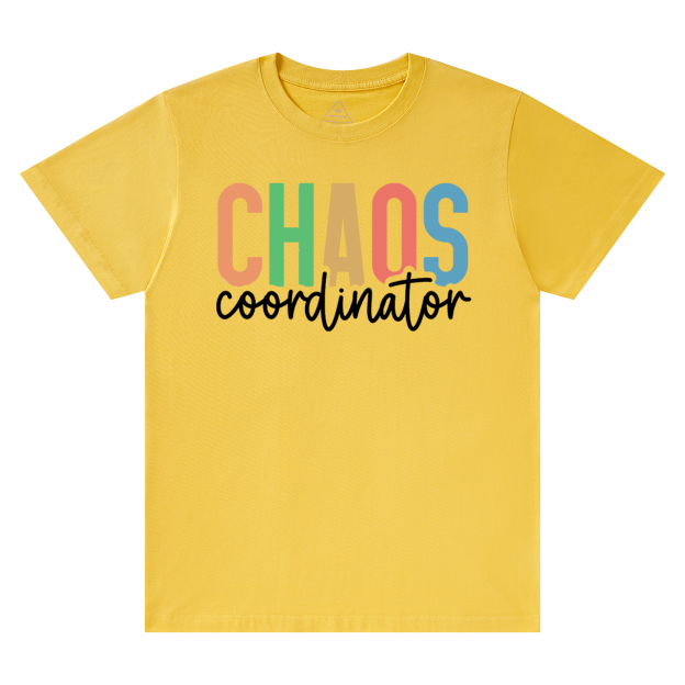 Chaos Coordinator Mama T-Shirts