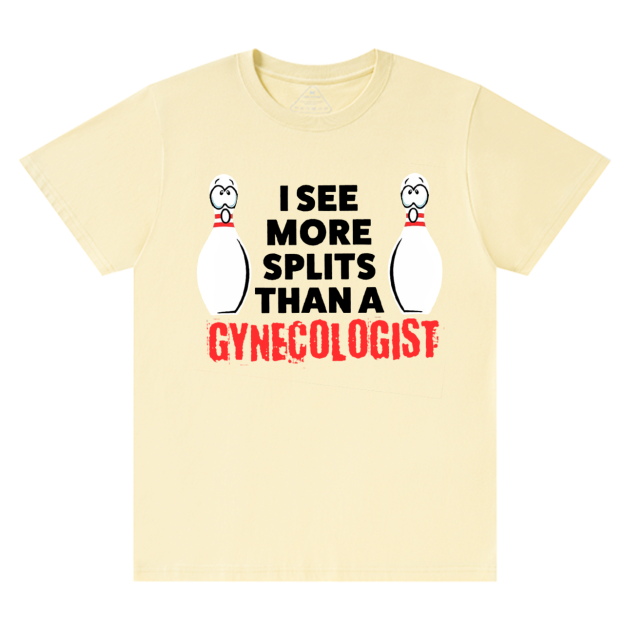 I See More Splits Than A Gynecologist Bowling Dad T-shirt