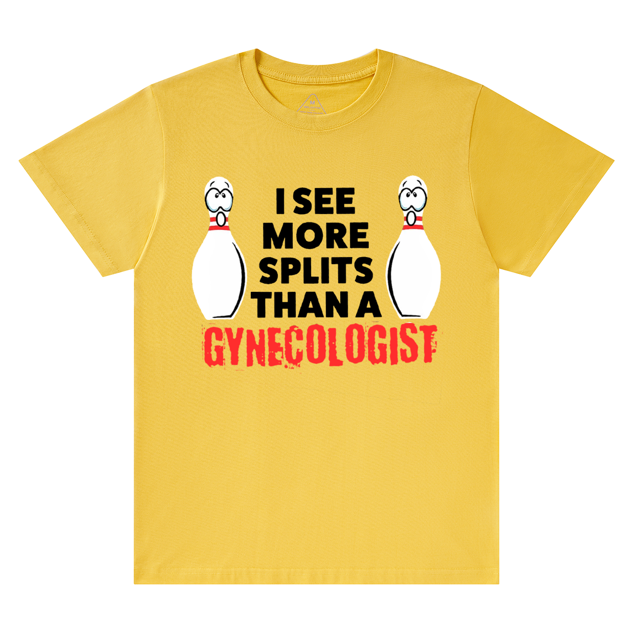 I See More Splits Than A Gynecologist Bowling Dad T-shirt