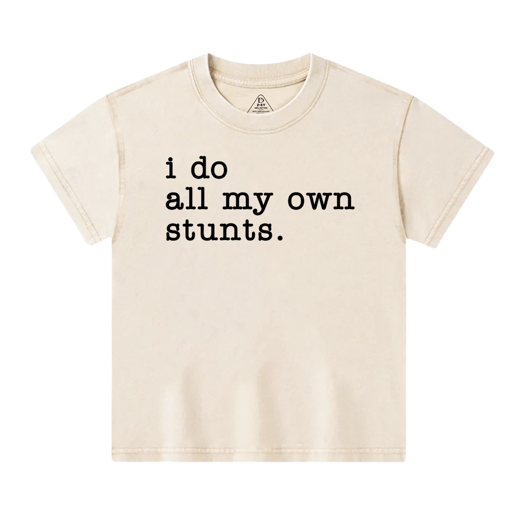 I Do All My Own Stunts Toddler&Kids Washed Tees
