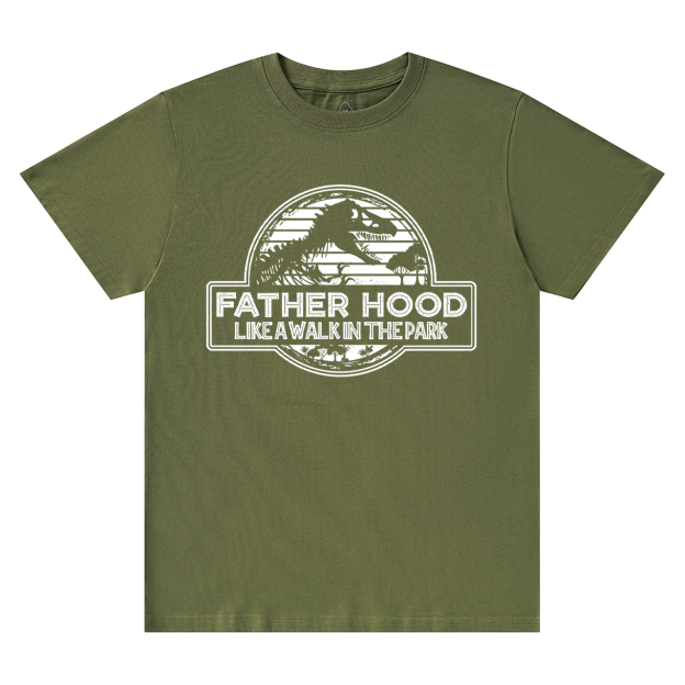 Fatherhood Like A Walk In The Park Dad T-shirt