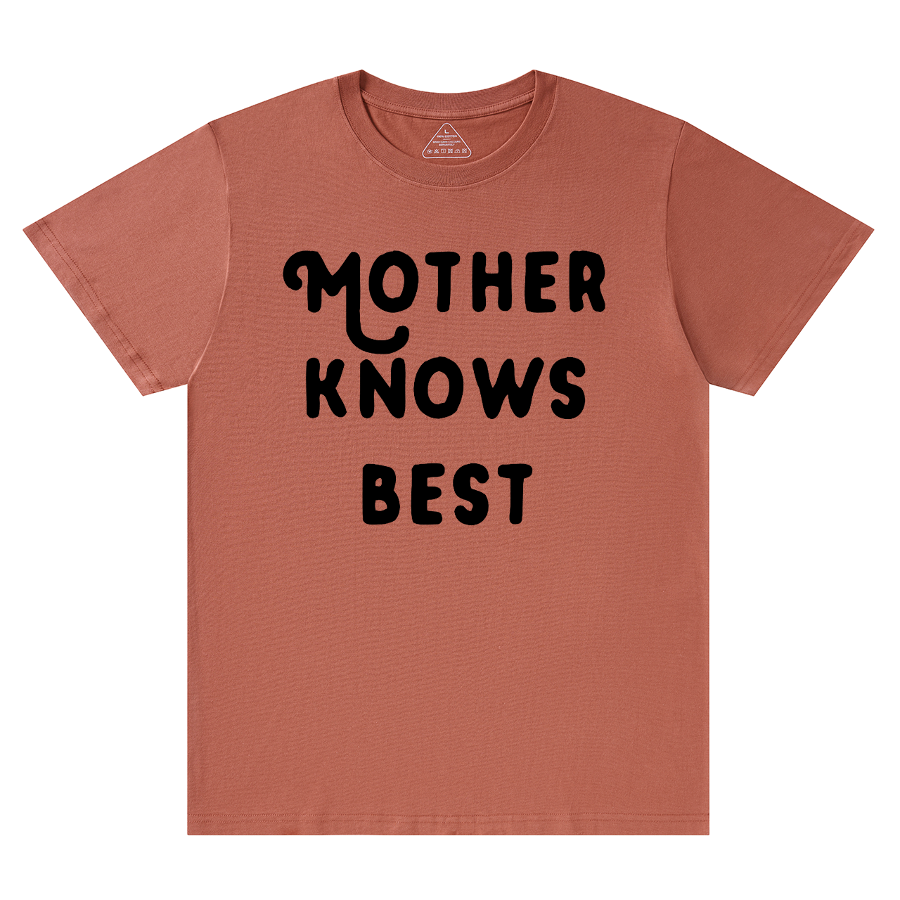 Mother Knows Best T-Shirts