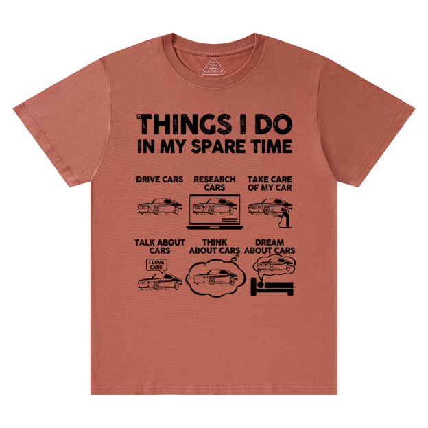 Things I Do In My Spare Time Dad T-shirt