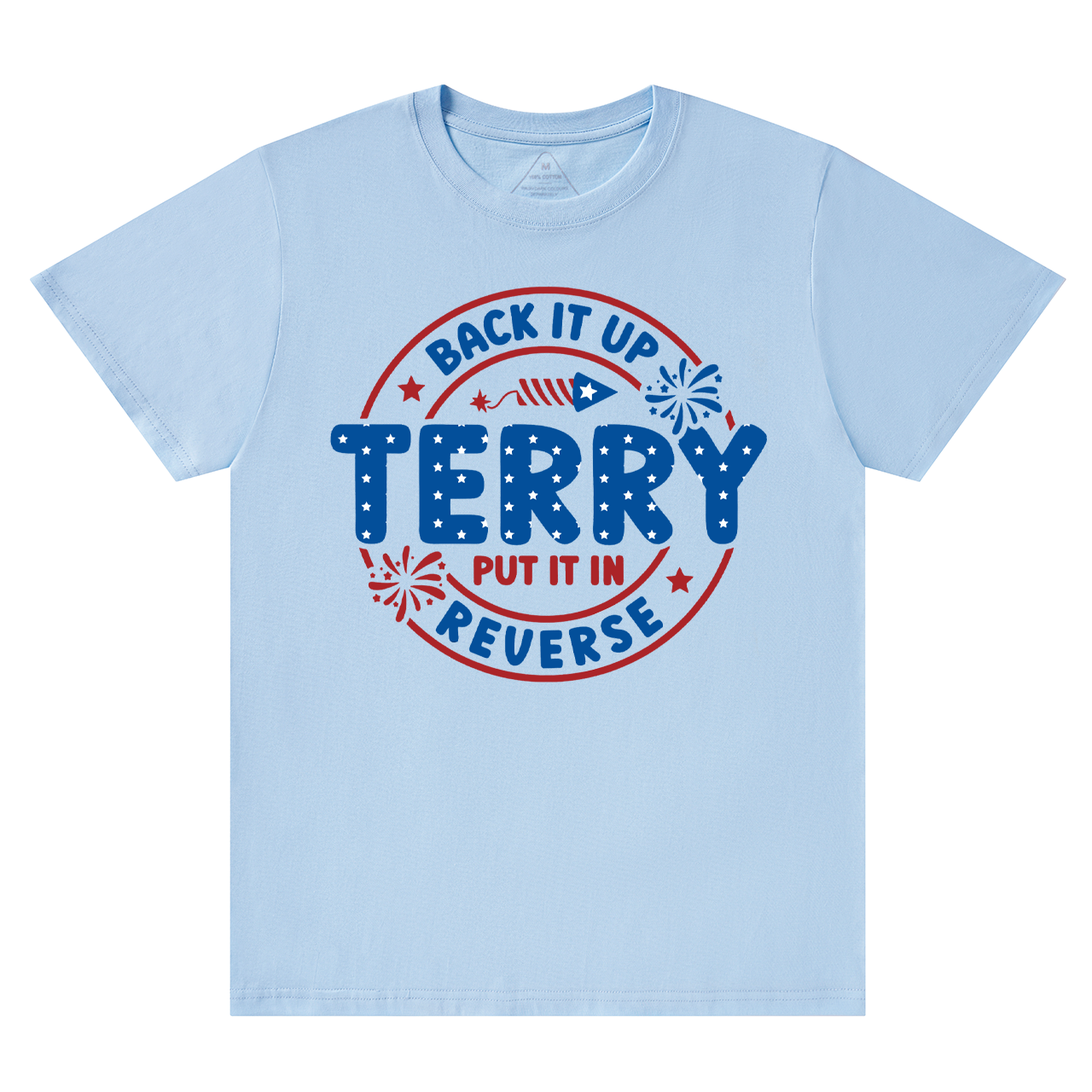 Back It Up Terry Put It In Reverse Mama T-Shirts