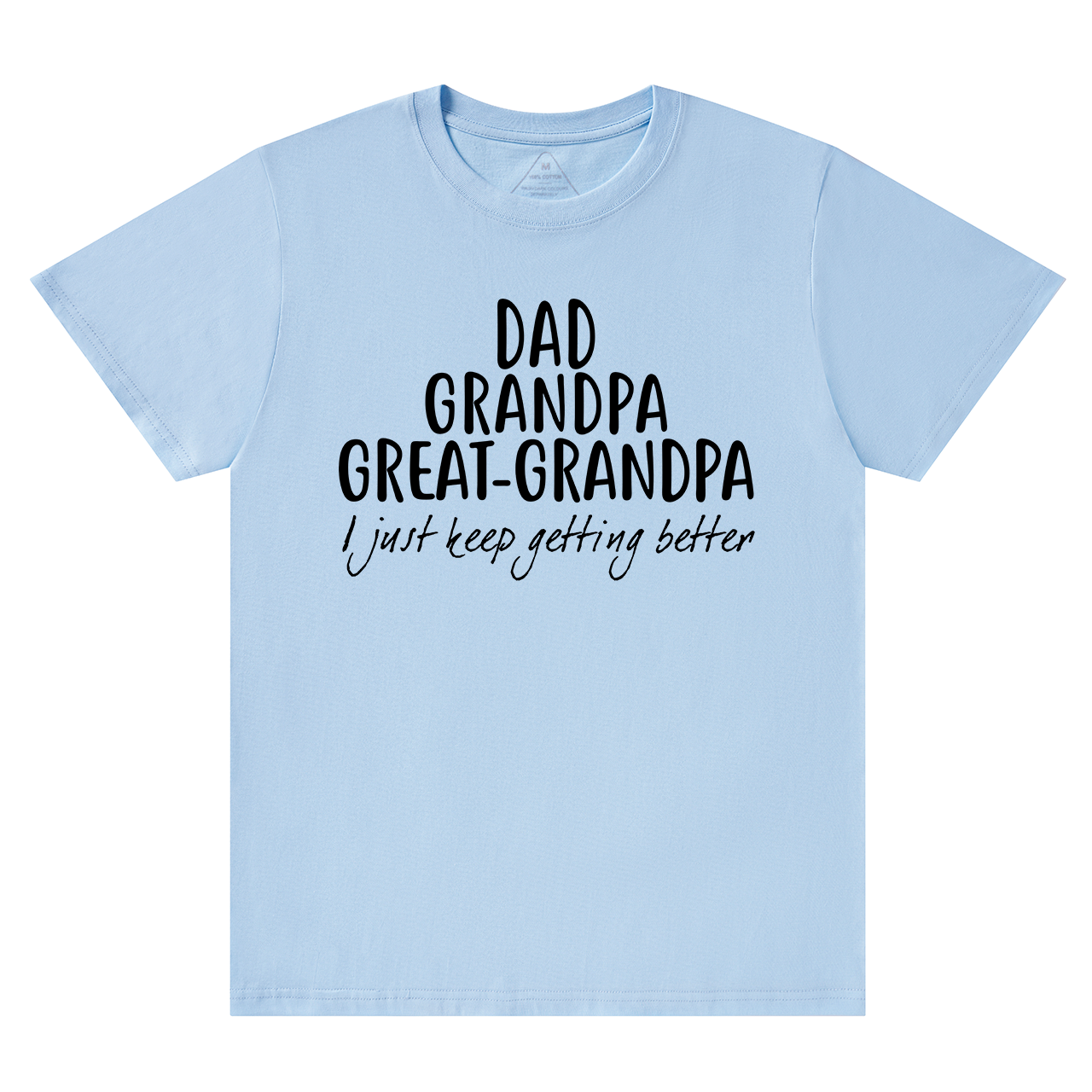 Dad Grandpa Great-Grandpa T-shirt