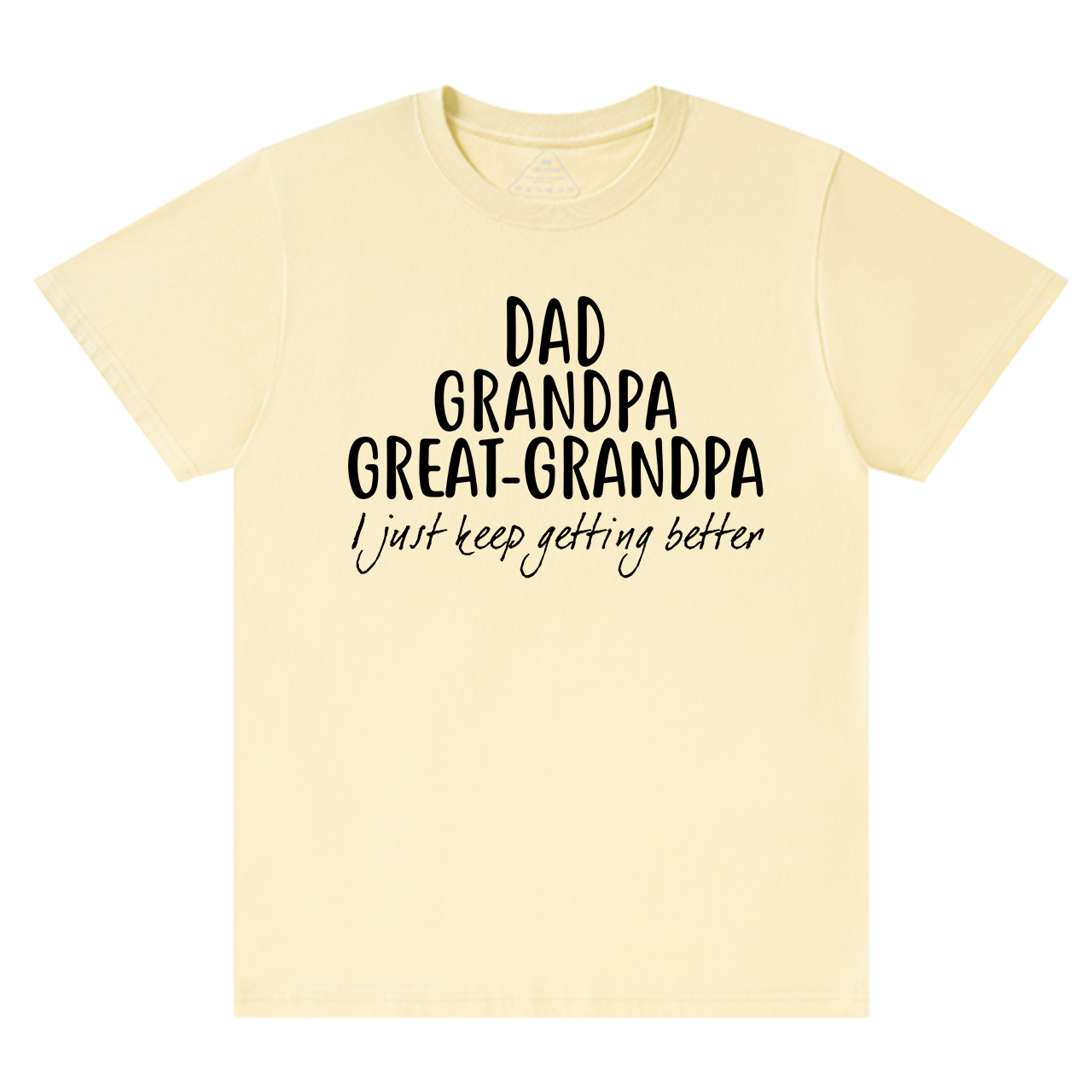 Dad Grandpa Great-Grandpa T-shirt