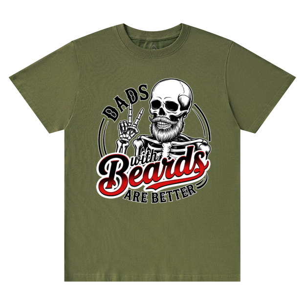 Dads With Beards Are Better T-shirt