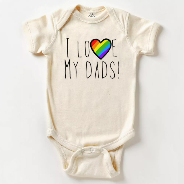 I Love My Dads! LGBTQ Bodysuit Beepumpkin