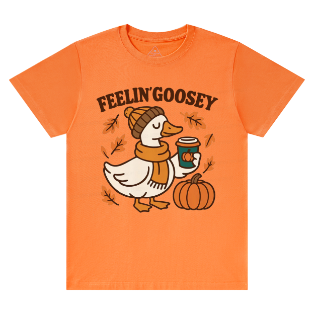 Feelin Goosey Fall T-Shirts Beepumpkin 