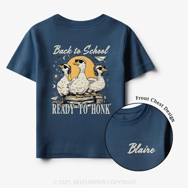 Personalized Back To School Ready To Honk Toddler&Kid's Tees Beepumpkin