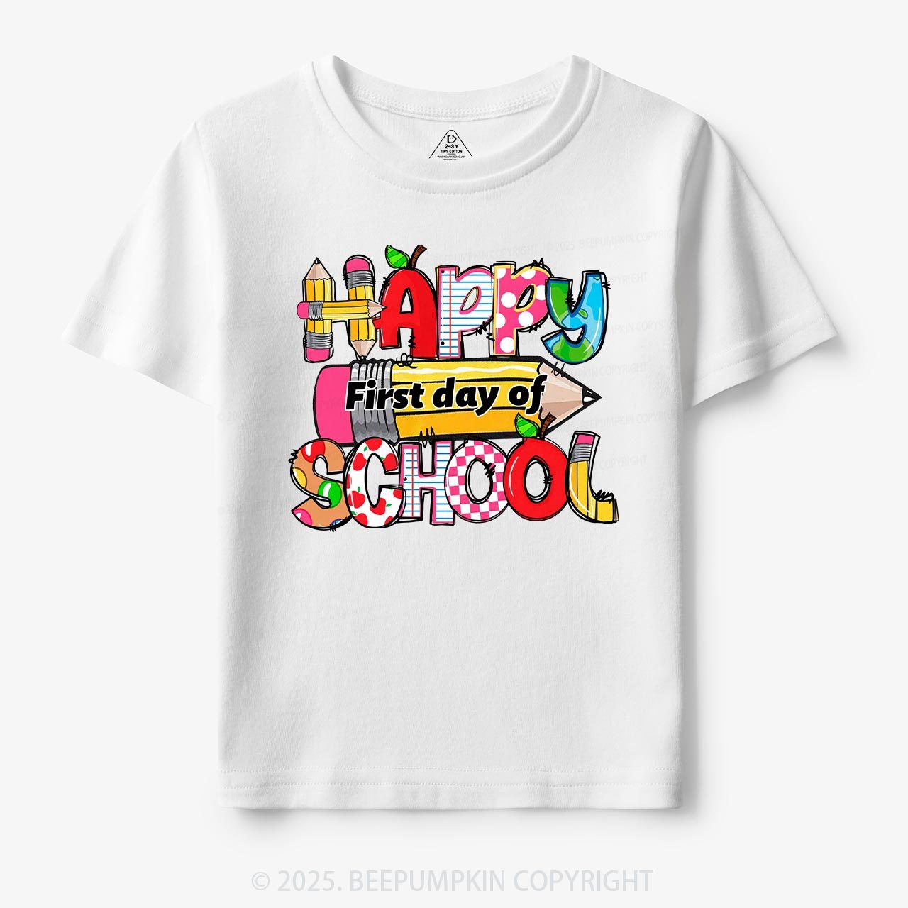 Happy First Day Of School Toddler&Kid's Tees Beepumpkin